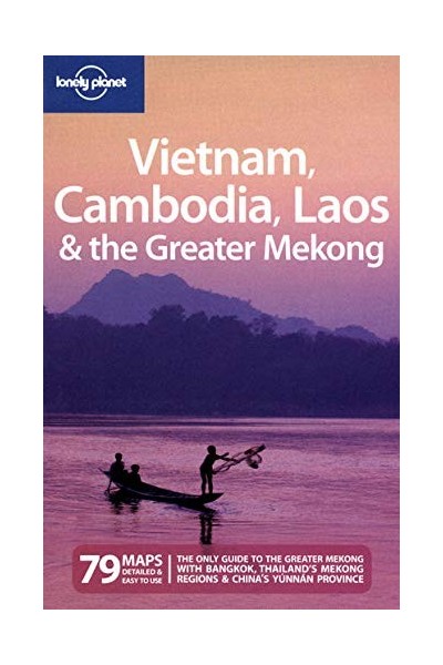 Vietnam, Cambodia, Laos and the Greater Mekong